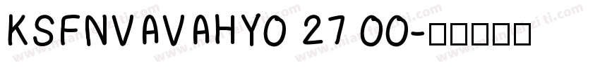 KSFNVAVAHY0 27 00字体转换